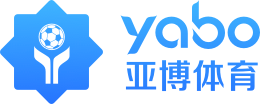 YABO体育 - 亚博体育·(中国)官网平台 - 亚博体育登录入口
